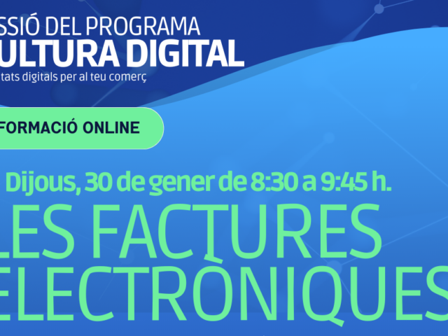 Arriba el primer webinar del programa ‘Cultura Digital. Habilitats digitals per al teu comerç’ de la FECOM